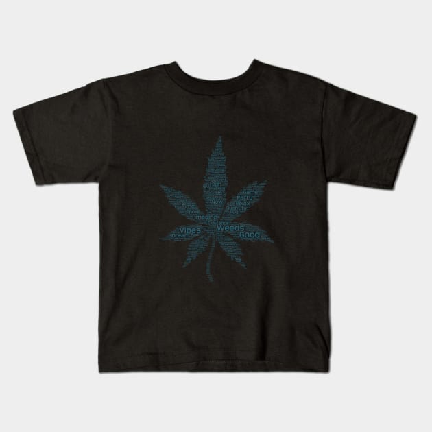 Weed Leaf Silhouette Shape Text Word Cloud Kids T-Shirt by Cubebox